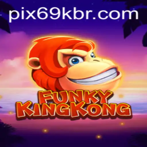FunkyKingKong: A Revolutionary Game Experience With 69K.COM