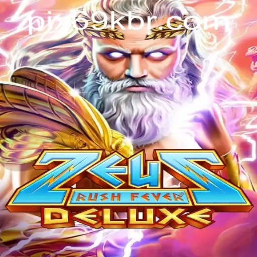ZeusRushFeverDeluxe: Unveiling the Excitement